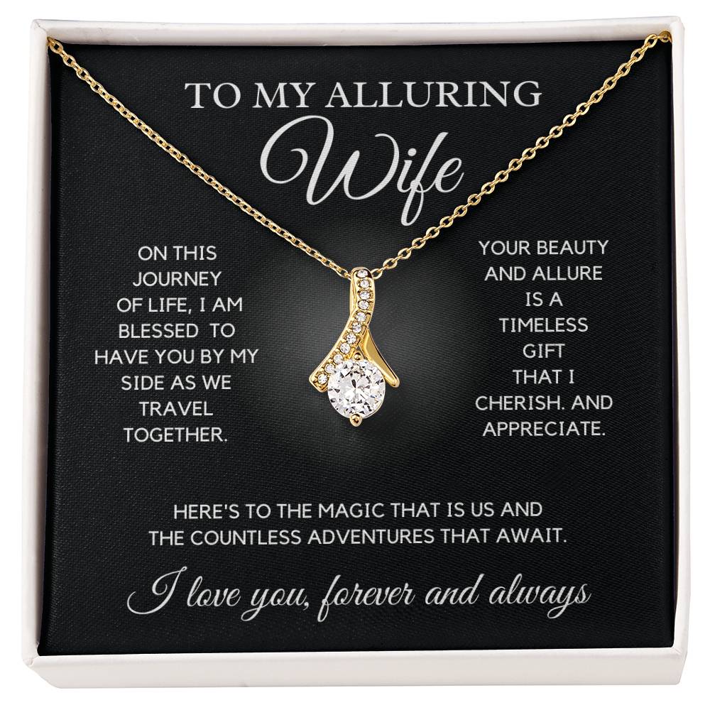 To my Alluring Wife - Beauty Necklace