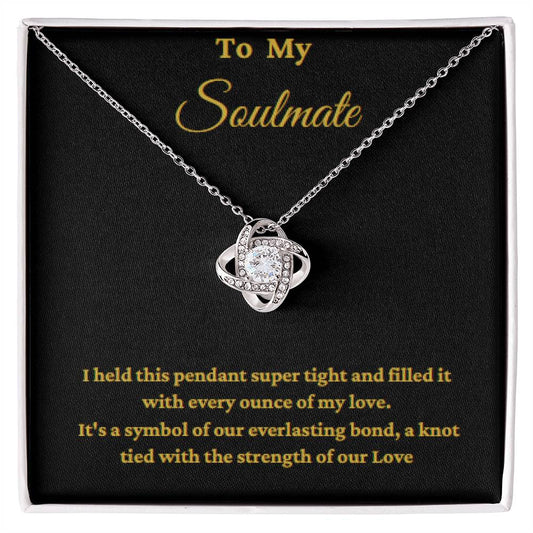 To My Soulmate - Love Knot Necklace